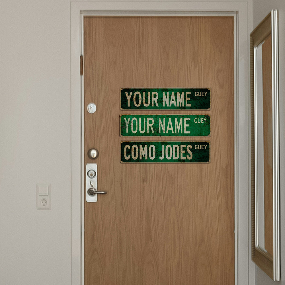 Custom Funny Spanglish Vintage Wall Decor - YOUR NAME.Güey