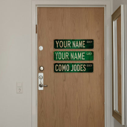 Custom Funny Spanglish Vintage Wall Decor - YOUR NAME.Güey