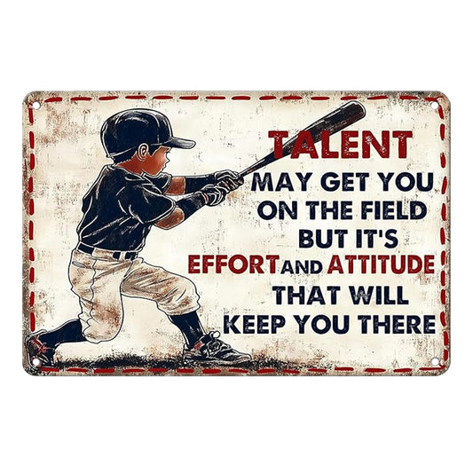 "Talent, Effort and Attitude" Youth Baseball Metal Tin Sign