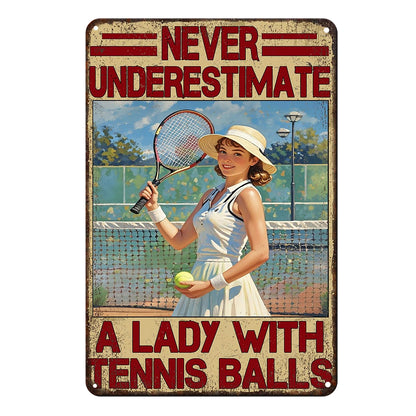 Never Underestimate a Lady