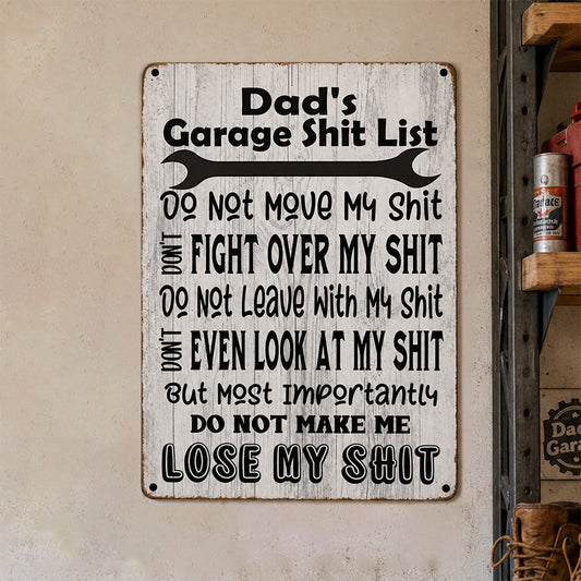Dad’s Garage Shit List Metal Sign – Funny Garage Rules Wall Decor