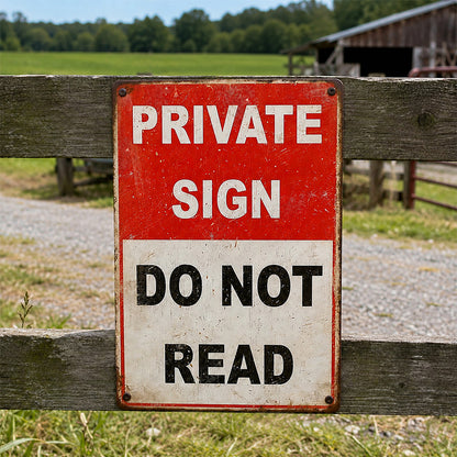 Private Sign Do Not Read Metal Sign – Funny Privacy Wall Decor
