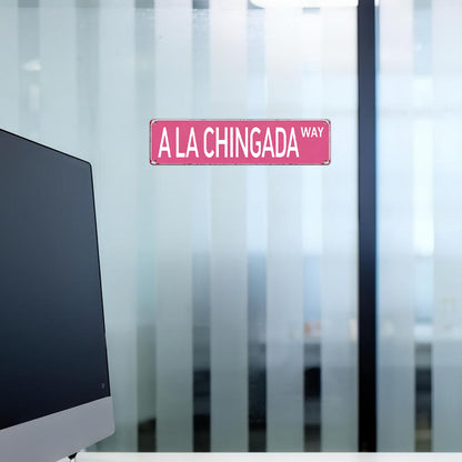 Funny Spanglish Vintage Wall Decor - A La Chingada.way
