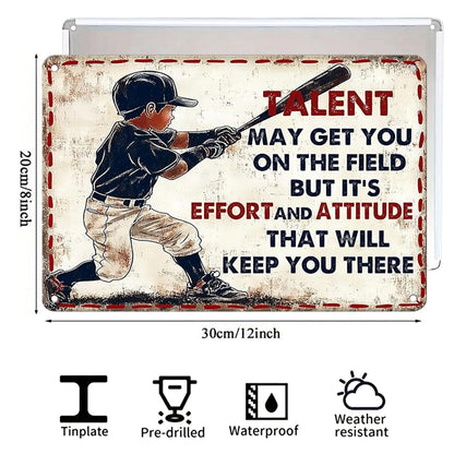 "Talent, Effort and Attitude" Youth Baseball Metal Tin Sign