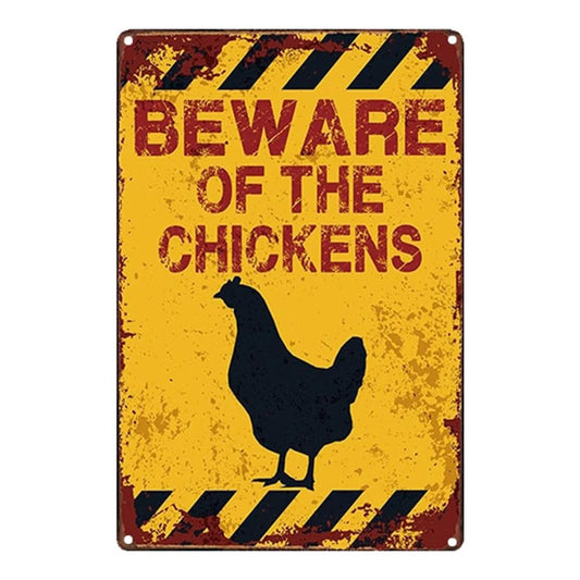 Beware of The Chickens