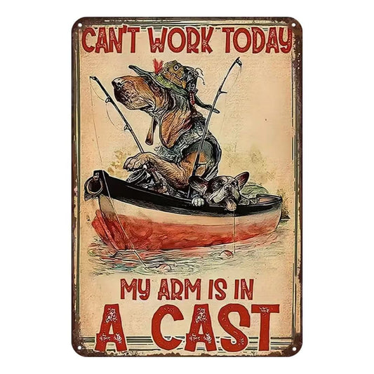 "Can't Work Today" Dog Fishing Sign