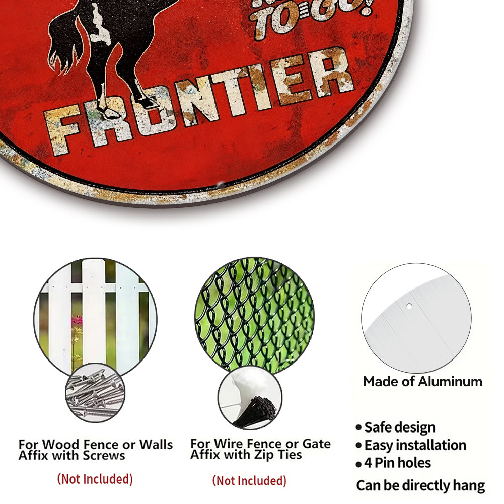 Frontier Gasoline “Rarin’ To-Go!” Round Metal Sign