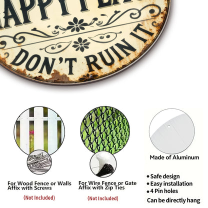 Welcome to My Happy Place Round Metal Sign