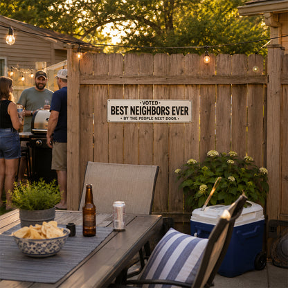 Voted Best Neighbors Ever Metal Sign – Funny Neighbor Gift & Porch Decor