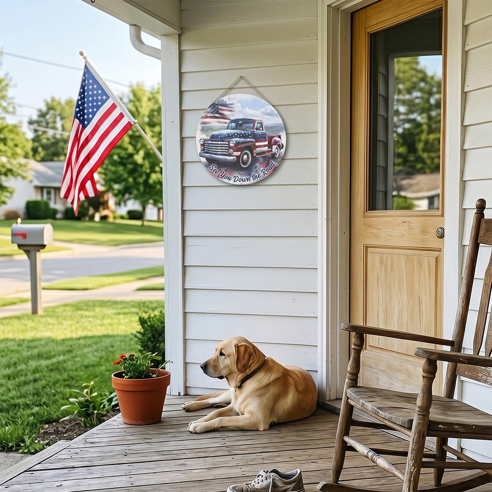 Patriotic Pickup Truck Round Metal Sign – See You Down the Road