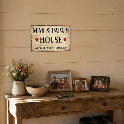 Mimi & Papa’s House Metal Sign