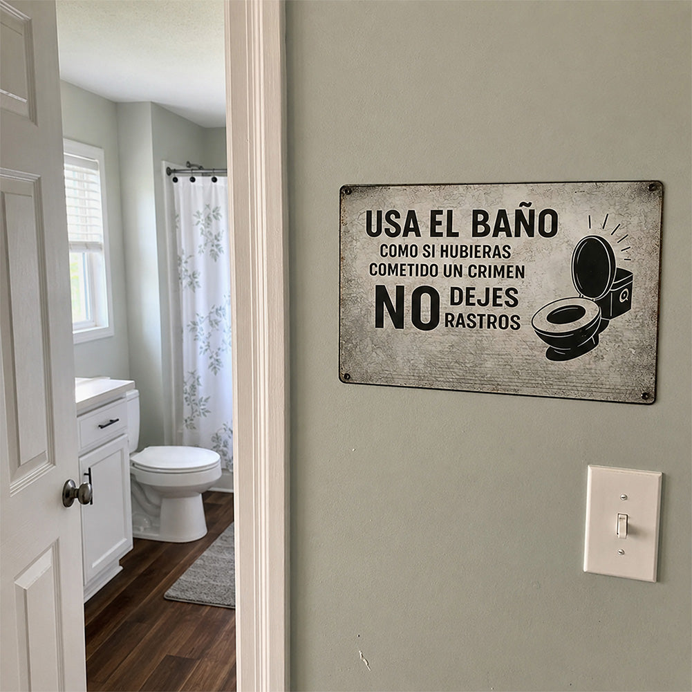Spanish Funny Bathroom Metal Sign – No Dejes Rastros Wall Decor