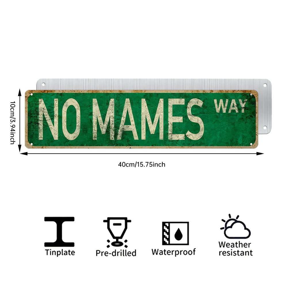 Funny Spanglish Vintage Wall Decor - NO MAMES.way
