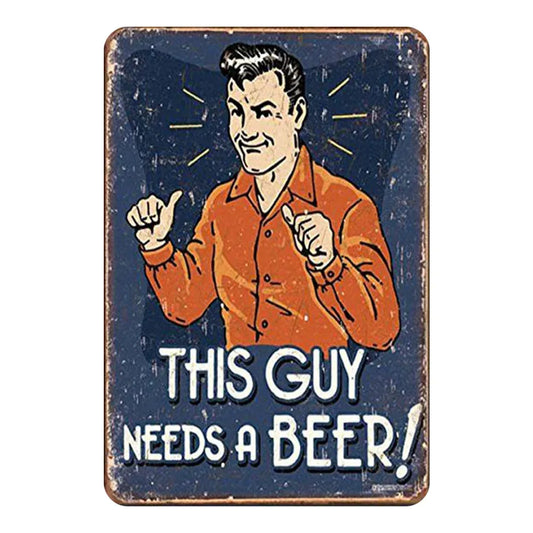 This Guy Needs a Beer!