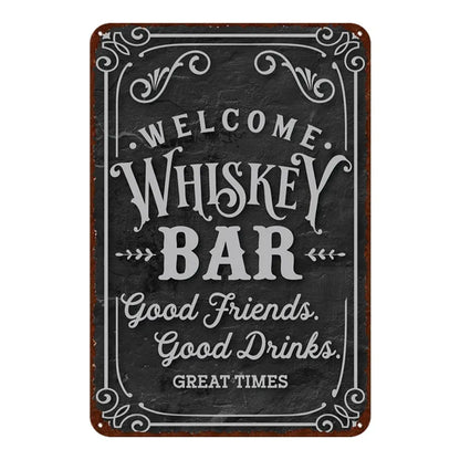"Welcome Whiskey Bar" Rustic